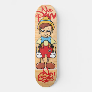 NO PAIN NO GRAIN SKATEBOARD