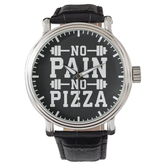 No Pain, No Pizza - Carbs - Funny Workout Novelty Watch (Front)