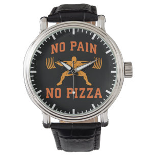 No Pain, No Pizza - Carbs - Funny Workout Novelty Watch