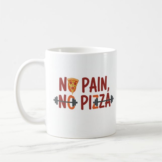 No Pain, No Pizza Mug – Funny Fitness Design (Left)