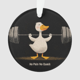 No Pain No Quack – Funny Gym Duck Art Ornament