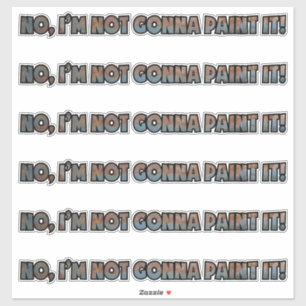 "No paint!" Custom-Cut Vinyl Sticker