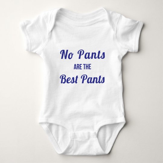 No Pants Are the Best Pants Navy Baby Bodysuit