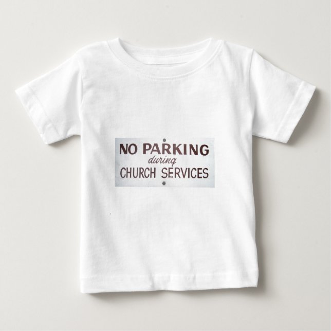 No Parking Baby T-Shirt (Front)