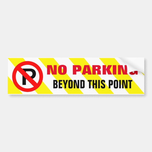 No Parking Beyond This Point Warning Sign Bumper Sticker (Front)