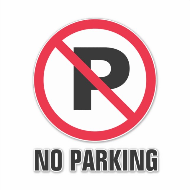 No parking forbidden to park red warning sign (Front)