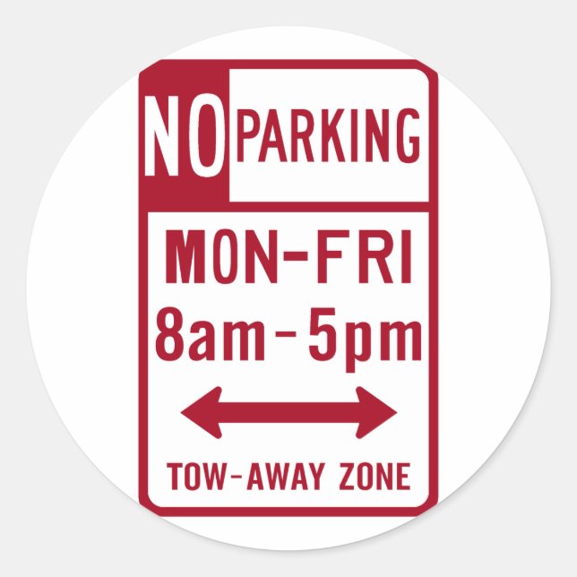 No Parking M-F 8-5 Road Sign Classic Round Sticker (Front)
