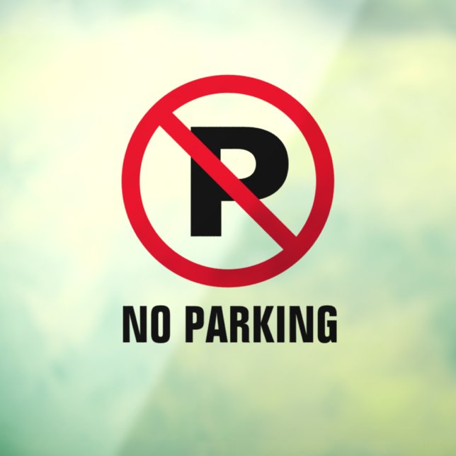 No parking red P sign transparent window cling (Sheet 3)