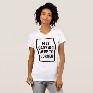 No Parking Road Sign Womens T-Shirt