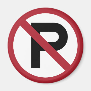 No Parking symbol sign Magnet