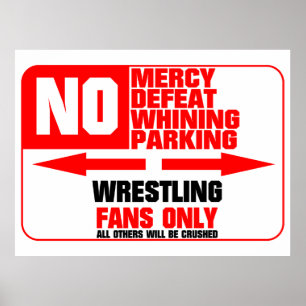 No Parking Wrestling Sign