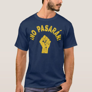 No Pasaran Shall Not Pass Support Ukraine T-Shirt