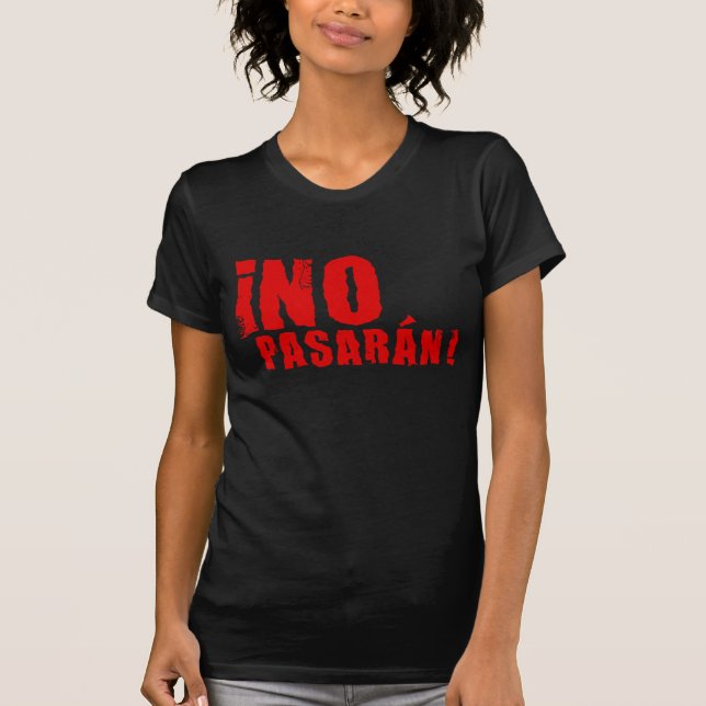 no pasaran T-Shirt (Front)
