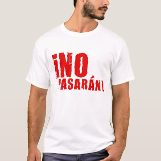 no pasaran T-Shirt