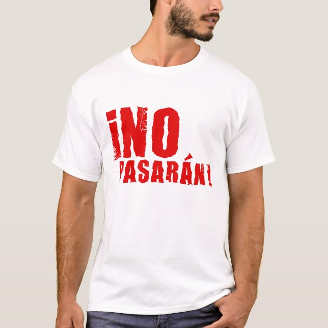 no pasaran T-Shirt (Front)