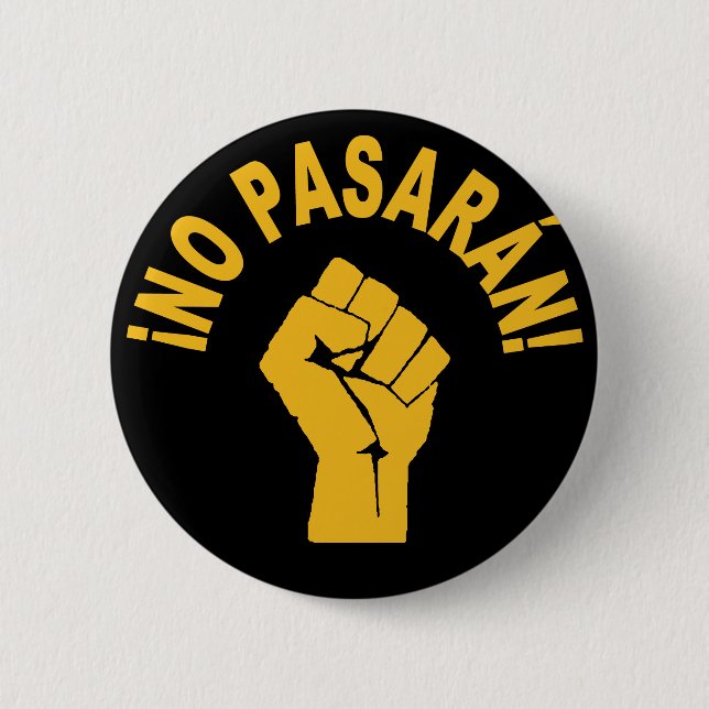 No Pasaran - They Shall Not Pass Protest Button (Front)