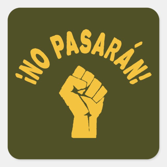 No Pasaran - They Shall Not Pass Square Sticker (Front)