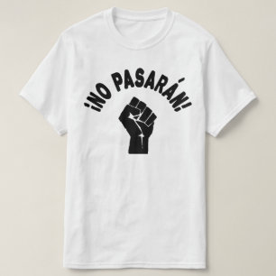 No Pasaran - They Shall Not Pass T-Shirt