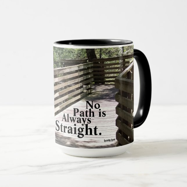 No Path is Always Straight Mug (Front Right)
