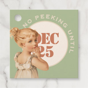 No Peeking til Christmas or Birthday Vintage Girl Favour Tags