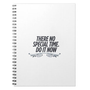 No Perfect Time – Motivational Typography Quote De Notebook