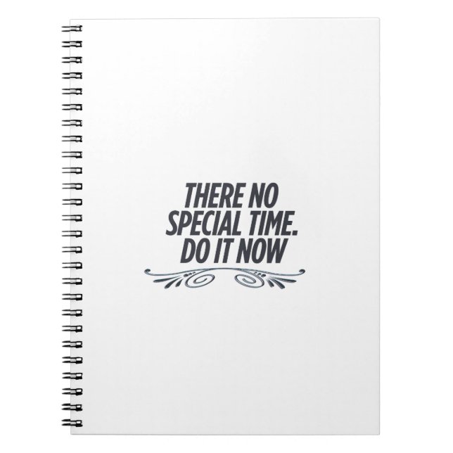 No Perfect Time – Motivational Typography Quote De Notebook (Front)