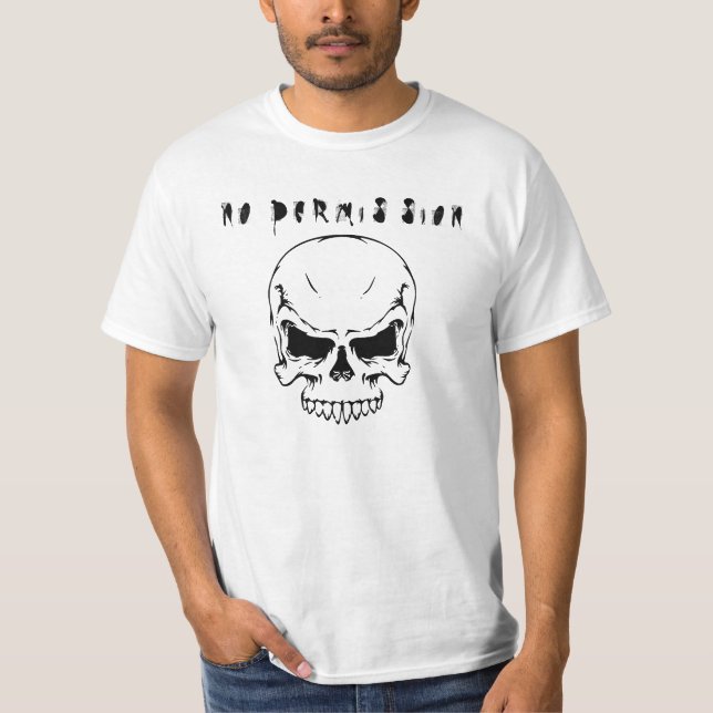 no permission T-Shirt (Front)