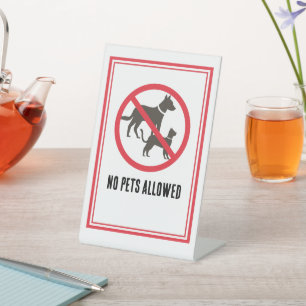 No Pets Allowed Pedestal Sign