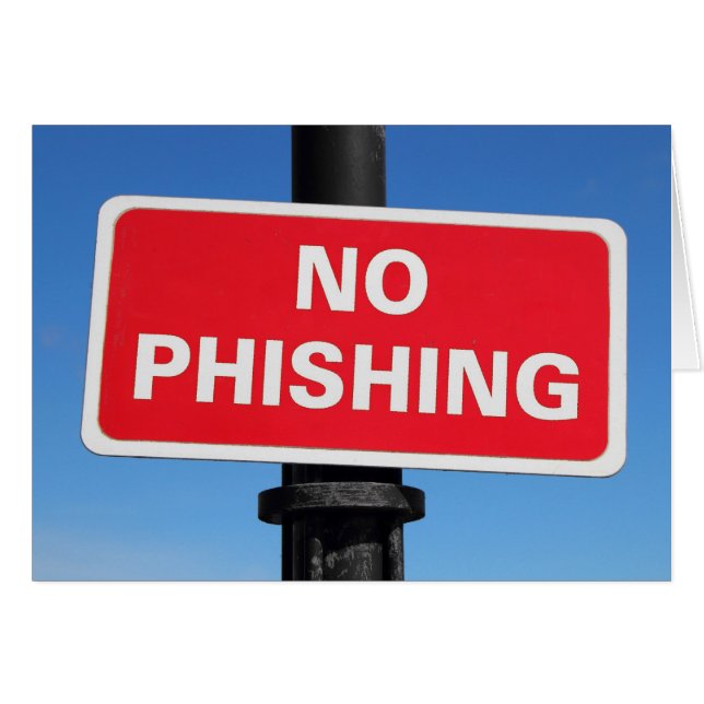 No Phishing Sign (Front Horizontal)