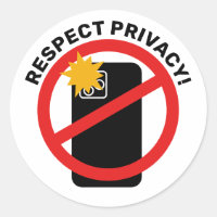No Phone Photography - Respect Privacy Your Text