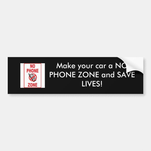 NO PHONE ZONE, Make your car a NO PHONE ZONE an... Bumper Sticker (Front)