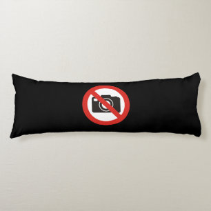 No Photos Allowed Body Cushion
