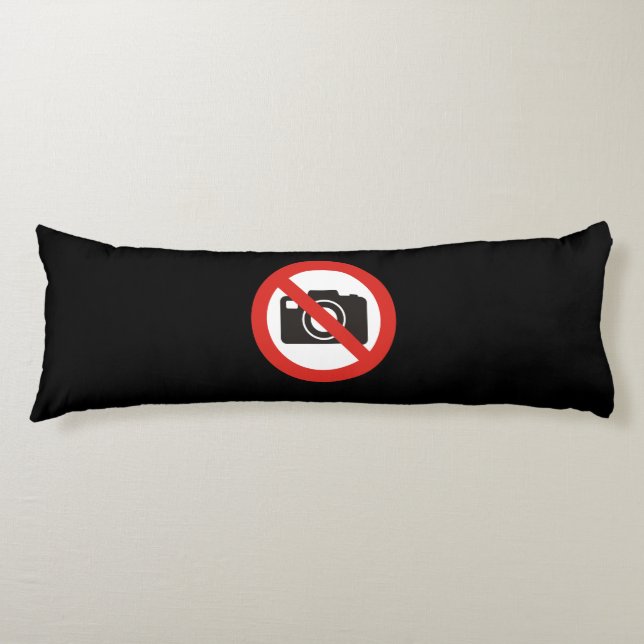 No Photos Allowed Body Cushion (Front)