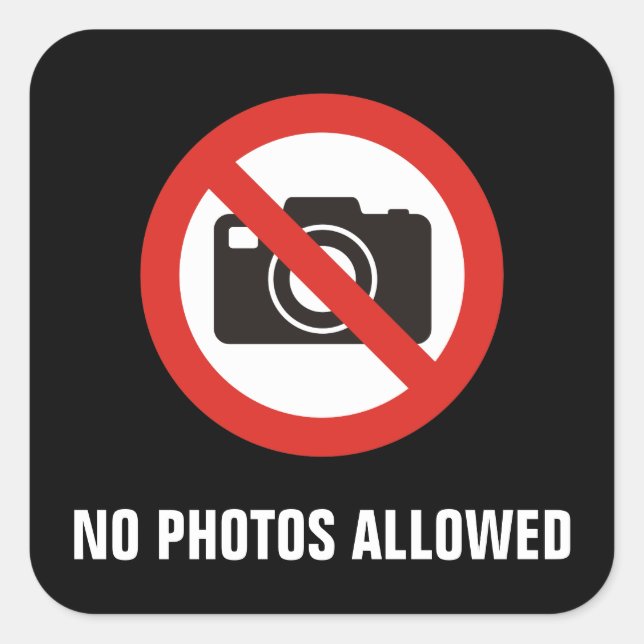 No Photos Allowed Square Sticker (Front)