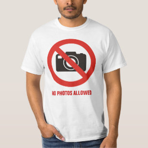 No Photos Allowed T-Shirt