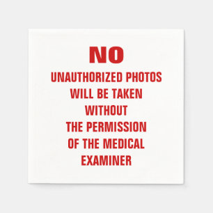 No Photos Autopsy Room Sign Napkin