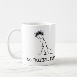 No Pickleball Today Funny Sad Stick Figure Guy Coffee Mug