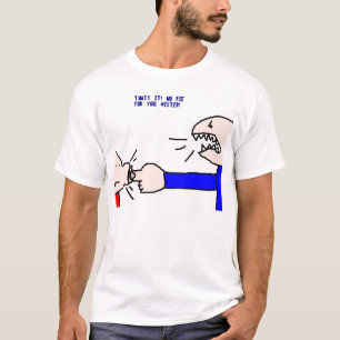No Pie for You T-Shirt