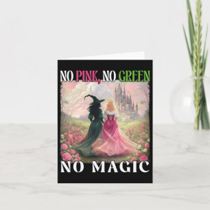 No Pink No Green No Magic Witch Halloween Women Gi Card