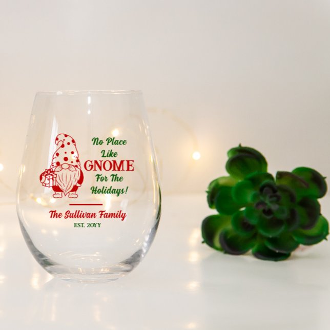 No Place Like Gnome Christmas Family Name Date Stemless Wine Glass ("No Place Like Gnome [Home] For The Holidays!" Family Name Stemless Wine Glass
)