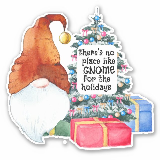 No Place Like Gnome Custom-Cut Vinyl Stickers (Front)