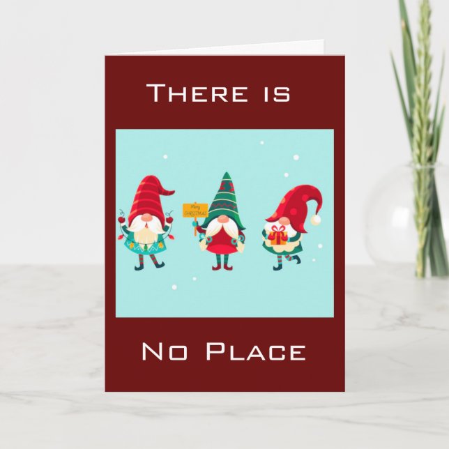 "NO PLACE LIKE GNOME FOR THE HOLIDAY" HOLIDAY CARD (Front)