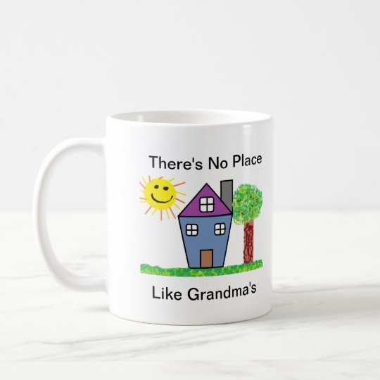No Place Like Grandma's Mug