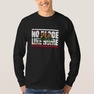 No Place Like Home California Republic Bear State  T-Shirt