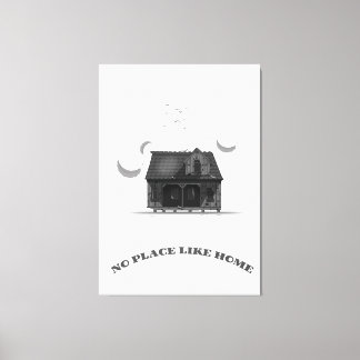 No Place Like Home Canvas Print