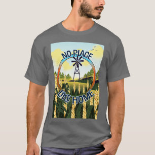 No Place Like home Inspirational quote T-Shirt