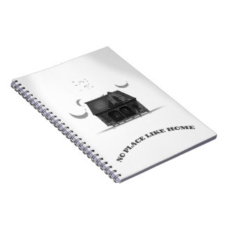 No Place Like Home Notebook