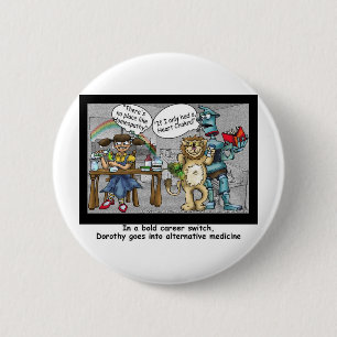 No Place Like Homeopathy Funny Cartoon Gifts & Tee 6 Cm Round Badge