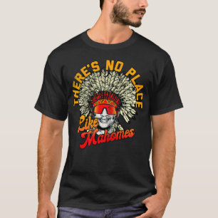 No Place Like Mahomes Patrick Mahomes Kansas City  T-Shirt