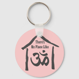 No Place Like Om Calligraphy Key Ring